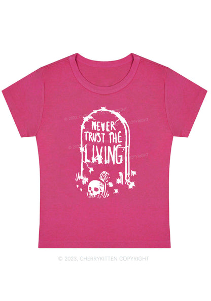 Never Trust The Living Halloween Baby Tee Cherrykitten