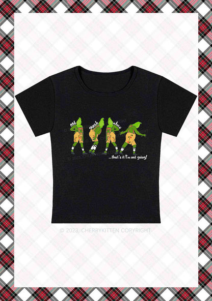 That's It I'm Not Going Christmas Y2K Baby Tee Cherrykitten