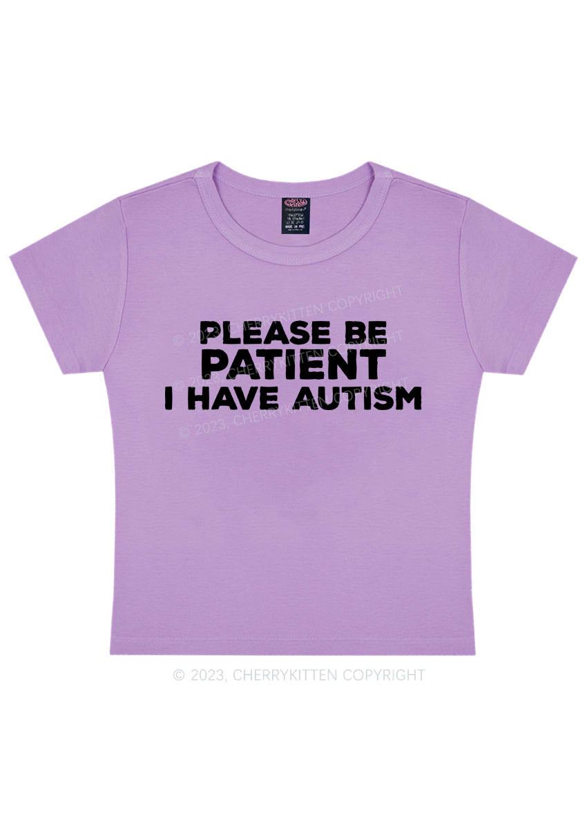 Curvy Please Be Patient I Have Autism Y2K Baby Tee Cherrykitten