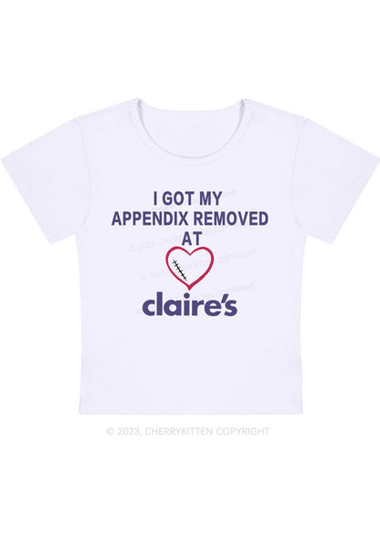 I Got My Appendix Removed At Claire's Y2K Baby Tee Cherrykitten