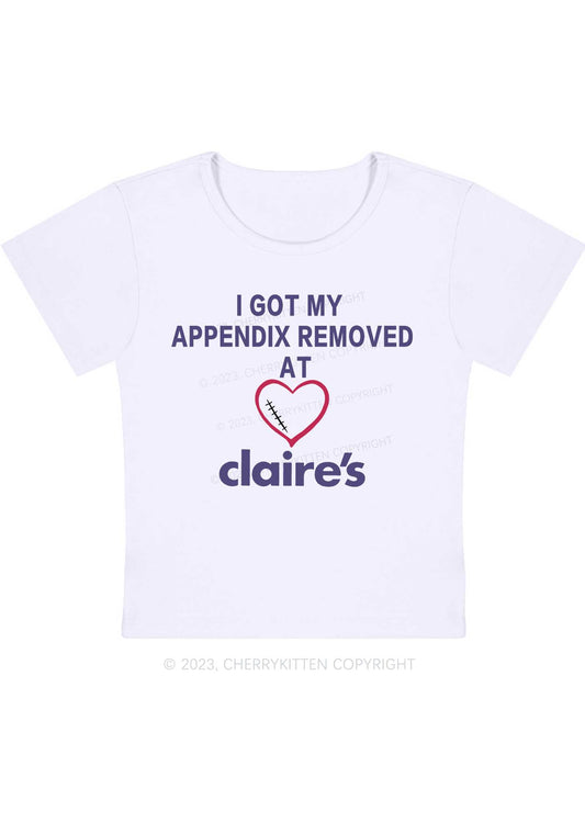 I Got My Appendix Removed At Claire's Y2K Baby Tee Cherrykitten