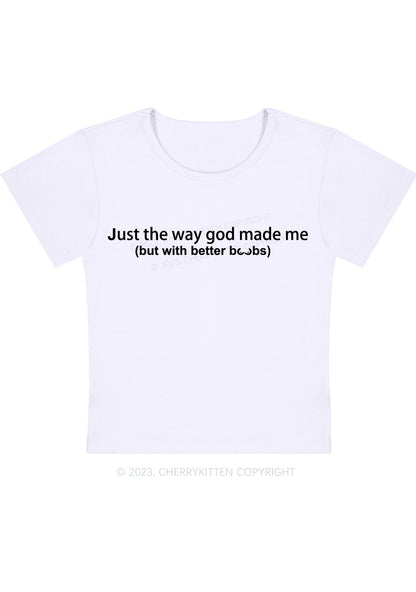 Curvy Just The Way God Made Me Baby Tee Cherrykitten