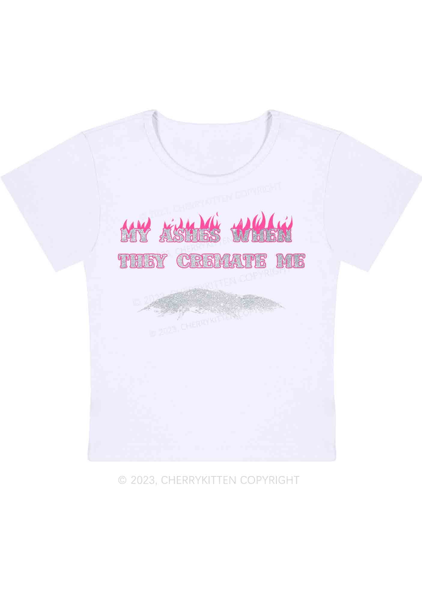 Curvy My Ashes Burn Baby Tee Cherrykitten