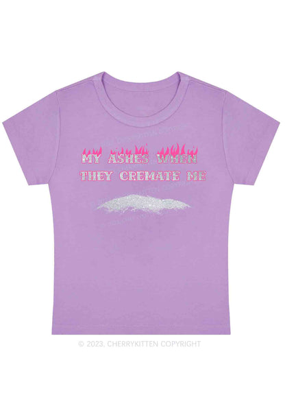 Curvy My Ashes Burn Baby Tee Cherrykitten