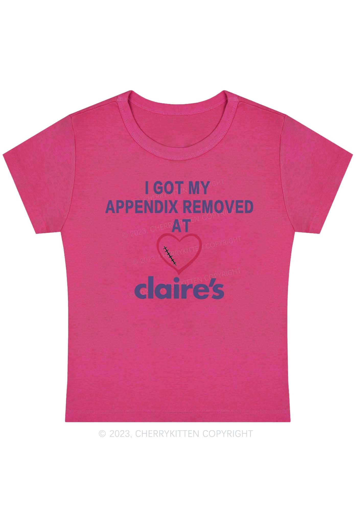 I Got My Appendix Removed At Claire's Y2K Baby Tee Cherrykitten