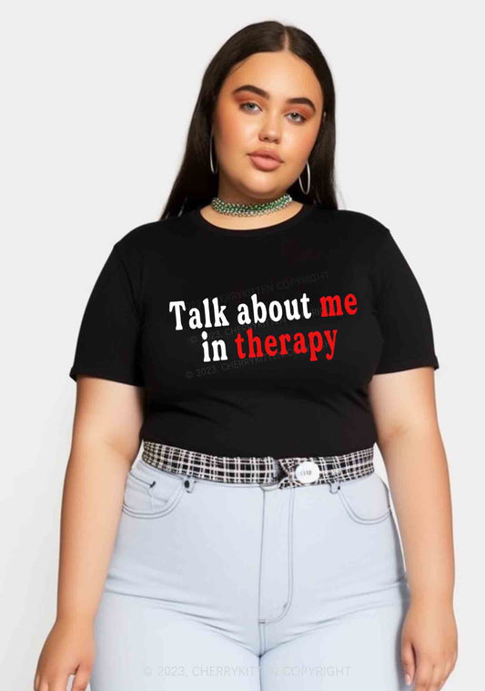 Curvy Talk About Me In Therapy Baby Tee Cherrykitten