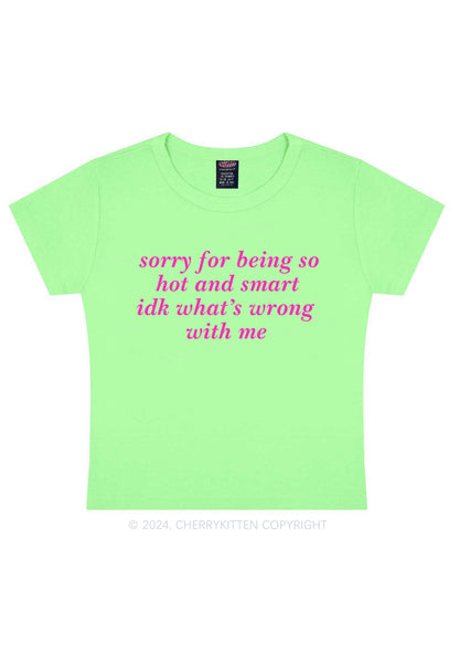 Sorry For Being So Smart Y2K Baby Tee Cherrykitten