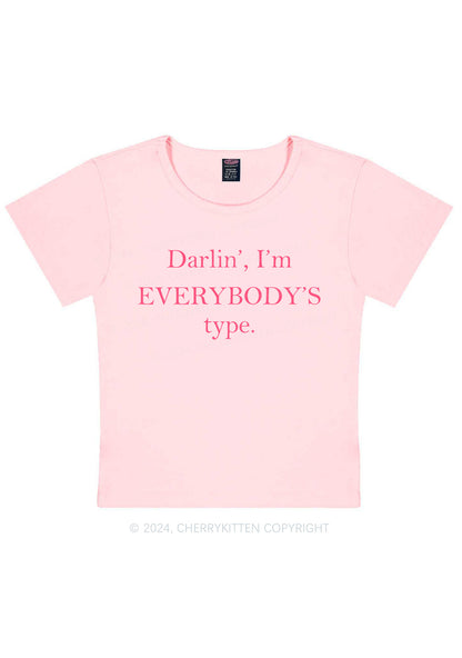 I'm Everybody's Type Y2k Baby Tee