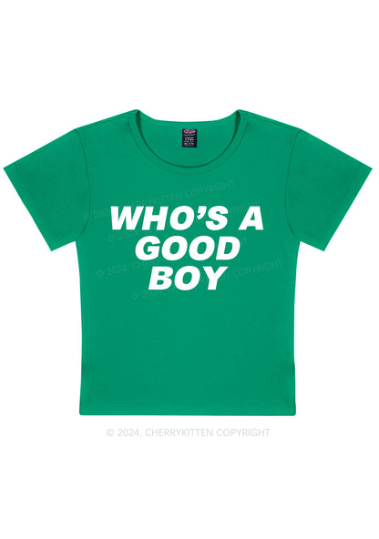 Who's A Good Boy Y2K Baby Tee Cherrykitten