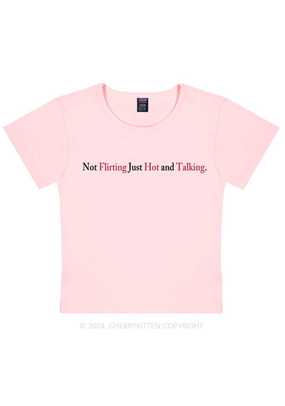 Just Hot And Talking Y2k Baby Tee