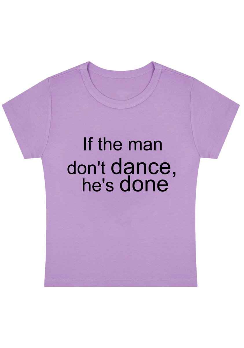 If The Man Don't Dance Y2k Baby Tee - cherrykittenIf The Man Don't Dance Y2k Baby Tee