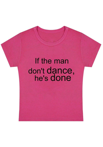 If The Man Don't Dance Y2k Baby Tee - cherrykittenIf The Man Don't Dance Y2k Baby Tee