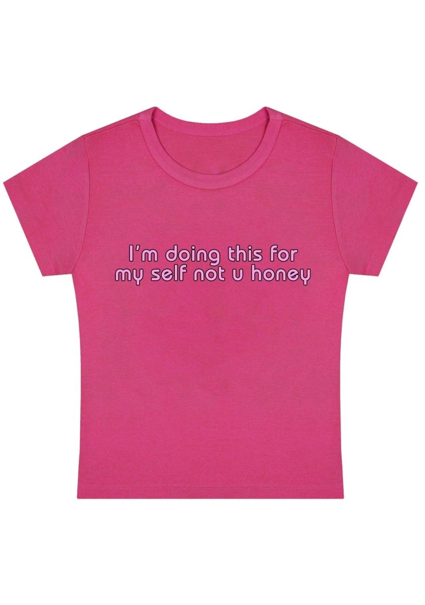 I'm Doing This For Myself Y2k Baby Tee - cherrykittenI'm Doing This For Myself Y2k Baby Tee