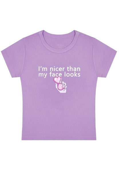 I'm Nicer Than My Face Looks Baby Tee-cherrykitten-Baby Tees,Savage,Tops