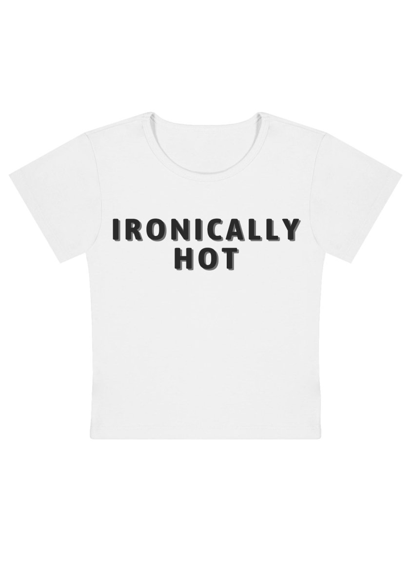 Ironically Hot Y2k Baby Tee - cherrykittenIronically Hot Y2k Baby Tee