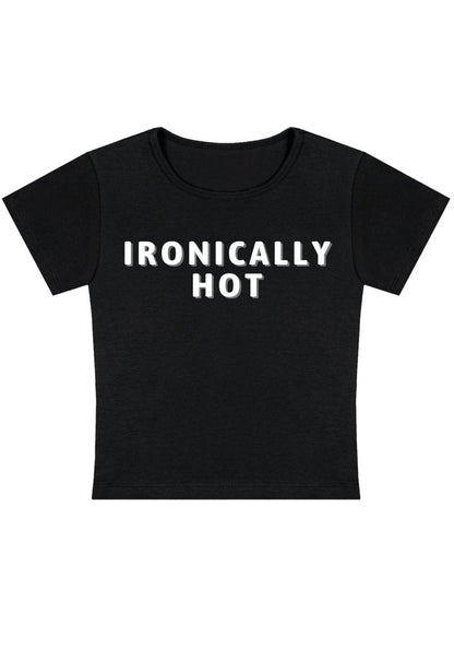 Ironically Hot Y2k Baby Tee - cherrykittenIronically Hot Y2k Baby Tee