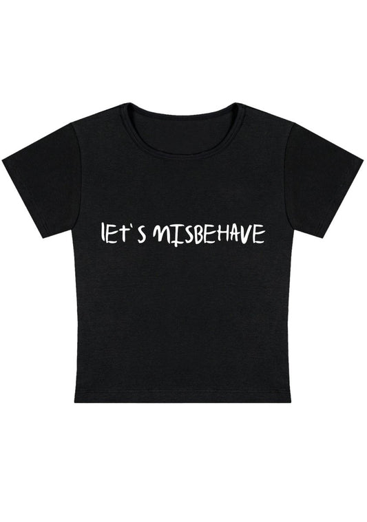 Let's Misbehave Y2k Baby Tee - cherrykittenLet's Misbehave Y2k Baby Tee